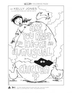 coloring page for the cover of Are You Ready to Hatch an Unusual Chicken?