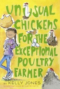 cover of Unusual Chickens for the Exceptional Poultry Farmer by Kelly Jones